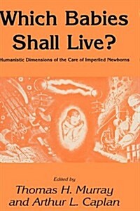 Which Babies Shall Live? (Hardcover, 1985)