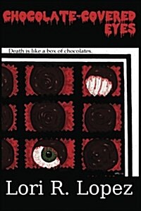 Chocolate-Covered Eyes (Paperback)