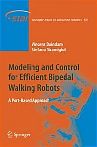 Modeling and Control for Efficient Bipedal Walking Robots: A Port-Based Approach (Paperback)