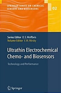 Ultrathin Electrochemical Chemo- And Biosensors: Technology and Performance (Paperback)