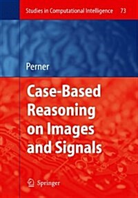 Case-based Reasoning on Images and Signals (Paperback)