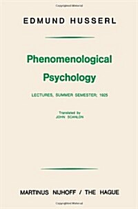 Phenomenological Psychology: Lectures, Summer Semester, 1925 (Paperback, Softcover Repri)