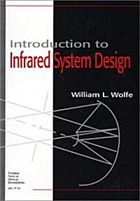 Introduction to Infrared System Design (Paperback)