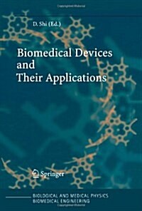 Biomedical Devices and Their Applications (Paperback)