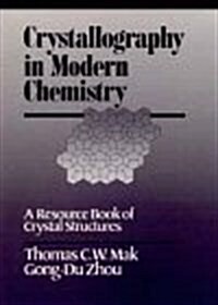 Crystallography in Modern Chemistry (Hardcover)