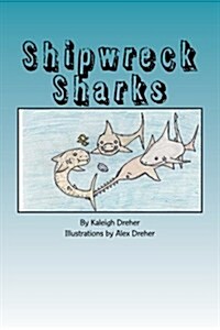 Shipwreck Sharks (Paperback)