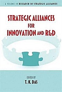 Strategic Alliances for Innovation and R&d (Paperback)