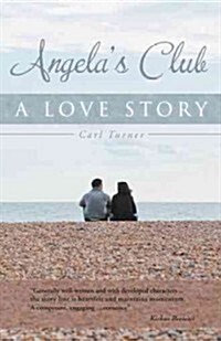 Angelas Club: A Love Story (Paperback)