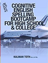 Cognitive English Spelling Bootcamp for High School & College (Paperback, Large Print)