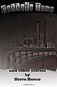 Cabbage Town and Other Stories (Paperback)