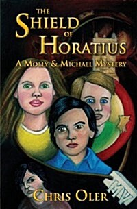 The Shield of Horatius: A Molly & Michael Mystery (Paperback)