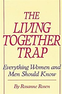 The Living Together Trap (Paperback)