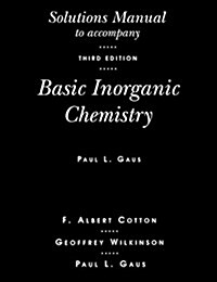 Solutions Manual to Accompany Basic Inorganic Chemistry, 3r.ed (Paperback, 3 Revised edition)