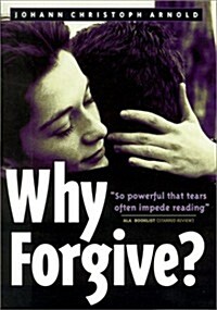 Why Forgive (Paperback, 2nd, Revised)