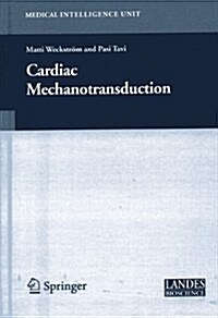 Cardiac Mechanotransduction (Paperback)