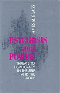 Psychosis and Power (Hardcover)