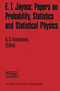 E. T. Jaynes: Papers on Probability, Statistics and Statistical Physics (Paperback, 2, 1989)