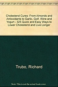 Cholesterol Cures (Hardcover)