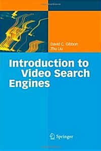 Introduction to Video Search Engines (Paperback)