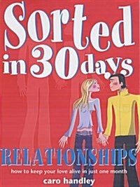Sorted in 30 Days Relationships (Paperback)