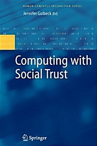 Computing With Social Trust (Paperback)