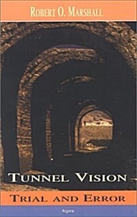Tunnel Vision (Hardcover)