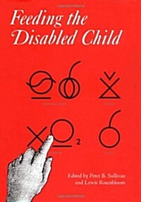 Feeding the Disabled Child (Hardcover)