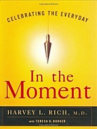 In the Moment (Hardcover)