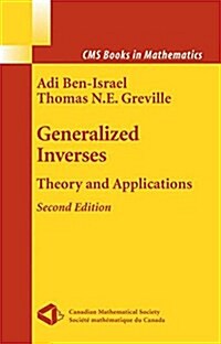 Generalized Inverses: Theory and Applications (Paperback, 2, Softcover Repri)