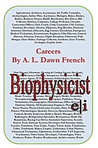 Careers: Biophysicist (Paperback)