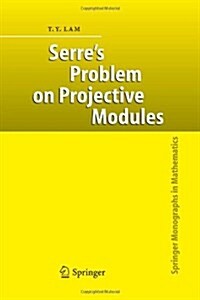 Serres Problem on Projective Modules (Paperback)