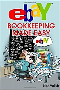 Ebay Bookkeeping Made Easy (Paperback)