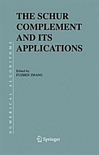 The Schur Complement and Its Applications (Paperback)