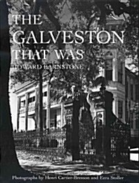 The Galveston That Was (Paperback)