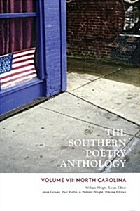 The Southern Poetry Anthology, Volume VII: North Carolina: Volume 7 (Paperback)