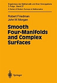 Smooth Four-manifolds and Complex Surfaces (Paperback)