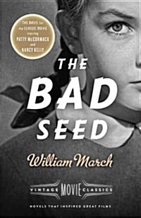 The Bad Seed: A Vintage Movie Classic (Paperback)