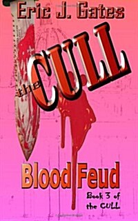 The Cull: Blood Feud (Paperback)