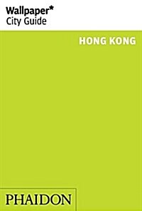 Wallpaper* City Guide Hong Kong 2015 (Paperback)