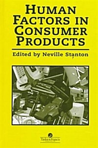 Human Factors in Consumer Products (Hardcover)