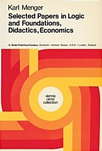 Selected Papers in Logic and Foundations, Didactics, Economics (Hardcover)