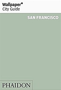 Wallpaper* City Guide San Francisco 2015 (Paperback)