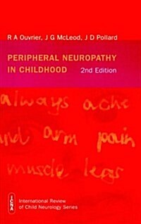 Peripheral Neuropathy in Childhood (Hardcover, 2 ed)