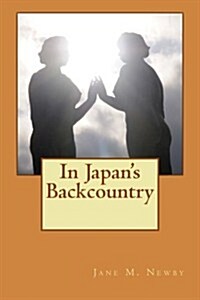 In Japans Backcountry (Paperback)