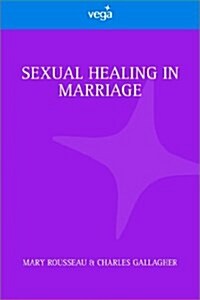 Sexual Healing in Marriage (Paperback)