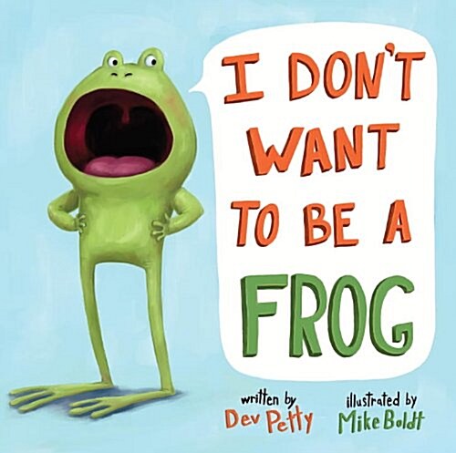 [중고] I Don‘t Want to Be a Frog (Hardcover)