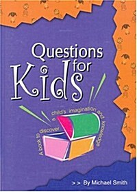 Questions for Kids (Paperback, 1st)