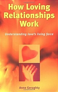 How Loving Relationships Work (Paperback)