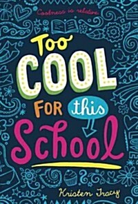 Too Cool for This School (Paperback)