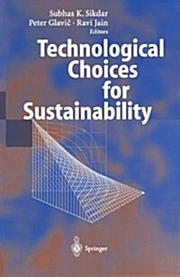 Technological Choices for Sustainability (Paperback)